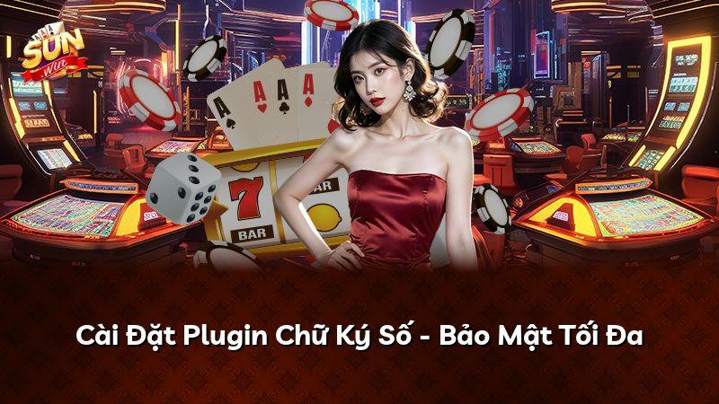 Cài Đặt Plugin Chữ Ký Số - Bảo Mật Tối Đa