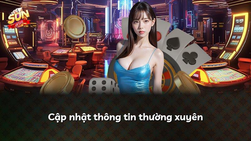 Cập nhật thông tin thường xuyên