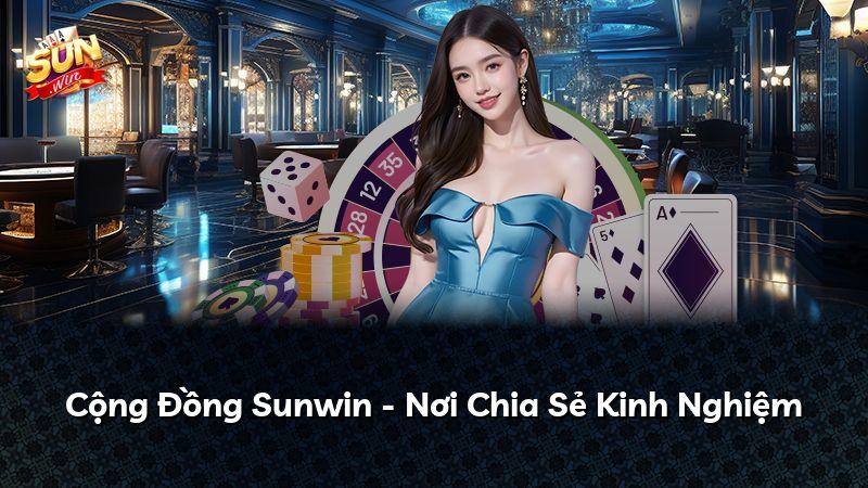 Cộng Đồng Sunwin - Nơi Chia Sẻ Kinh Nghiệm