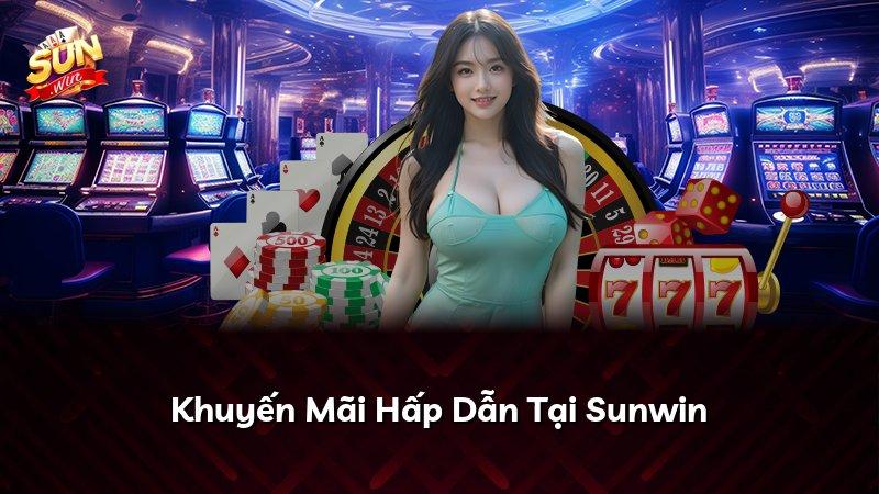 Khuyến Mãi Hấp Dẫn Tại Sunwin