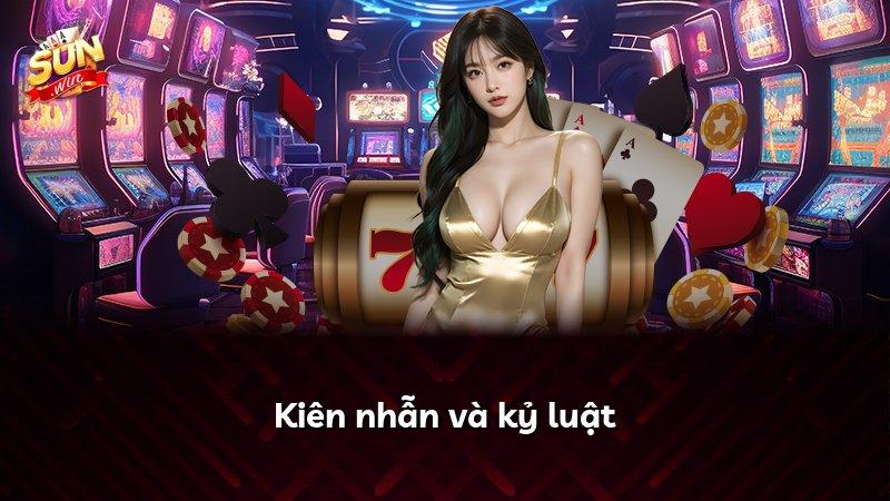 Kiên nhẫn và kỷ luật