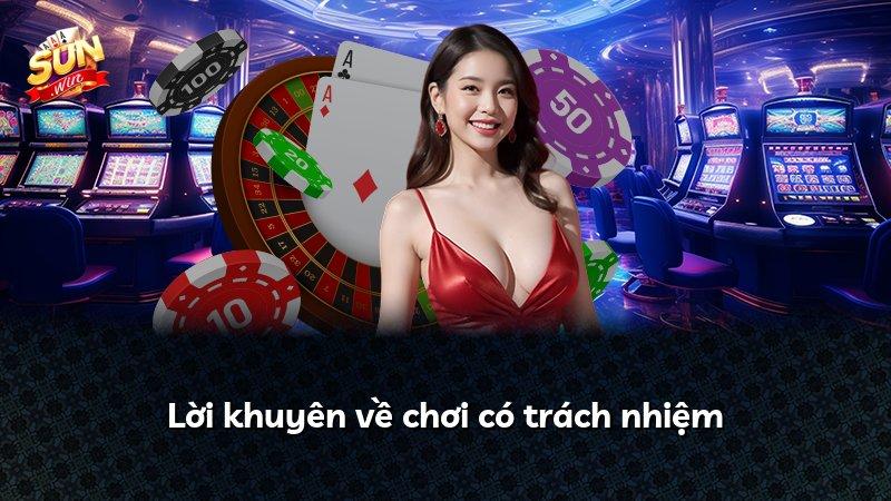 Lời khuyên về chơi có trách nhiệm