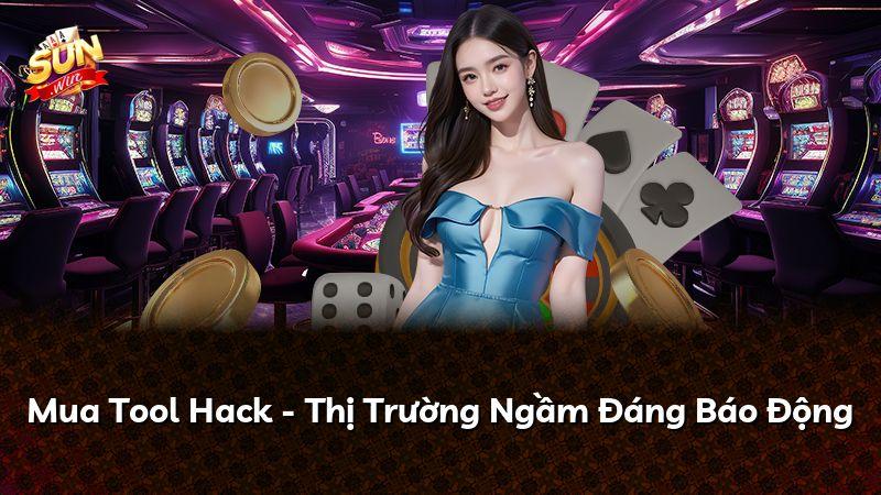 Mua Tool Hack - Thị Trường Ngầm Đáng Báo Động