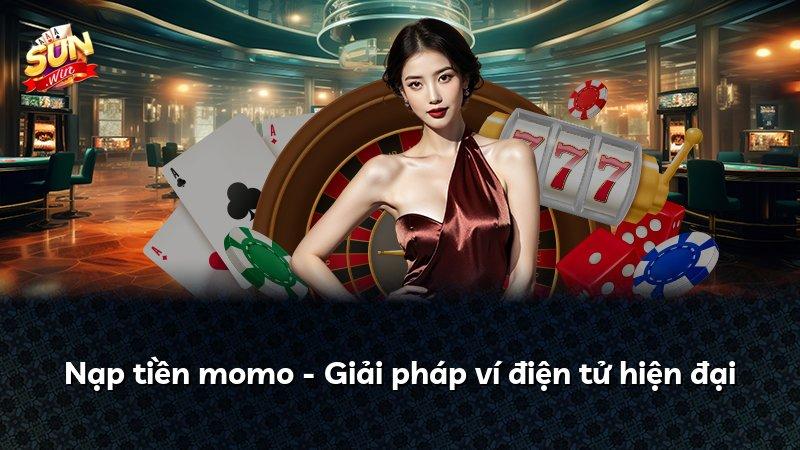 Nạp tiền momo - Giải pháp ví điện tử hiện đại