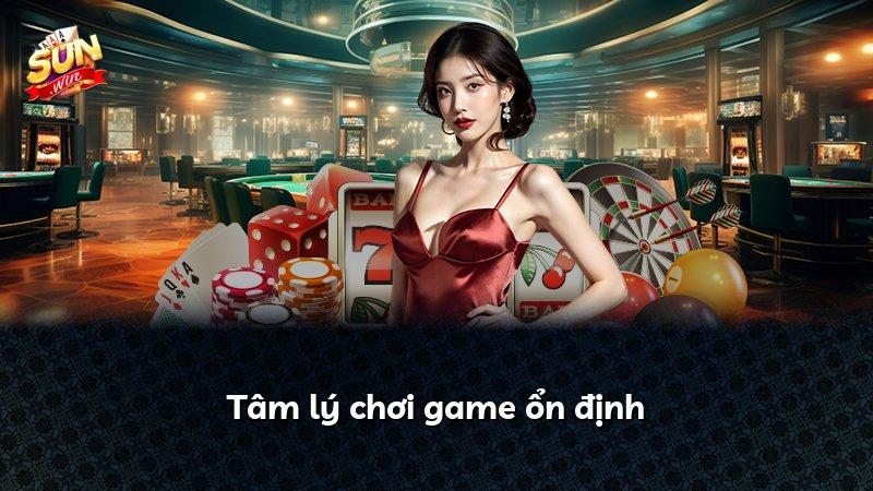 Tâm lý chơi game ổn định
