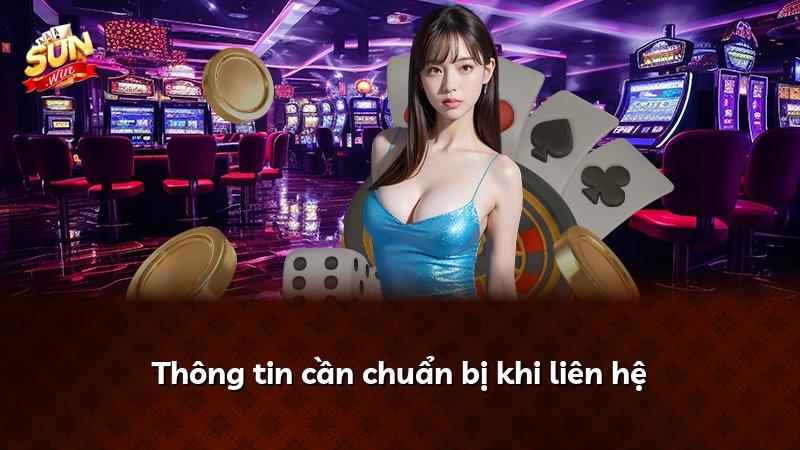 Thông tin cần chuẩn bị khi liên hệ