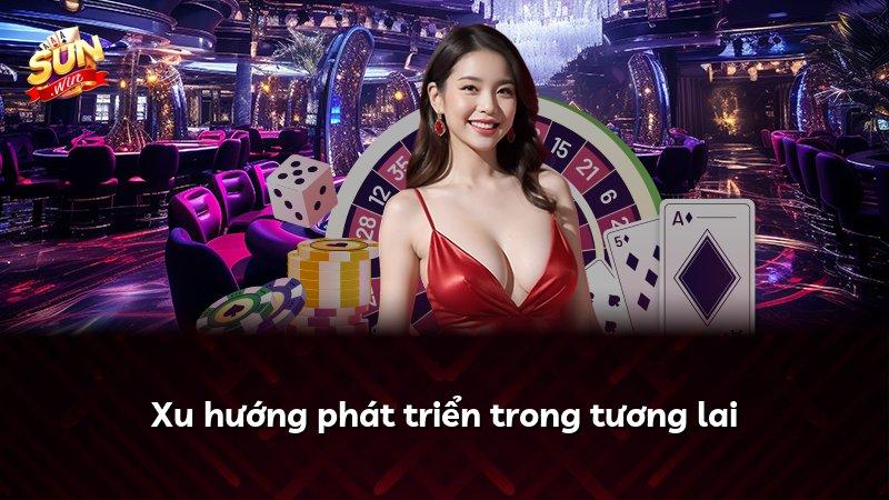Xu hướng phát triển trong tương lai